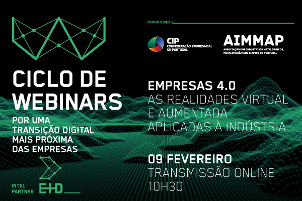 CIP e AIMMAP promovem debate sobre realidades virtual e aumentada