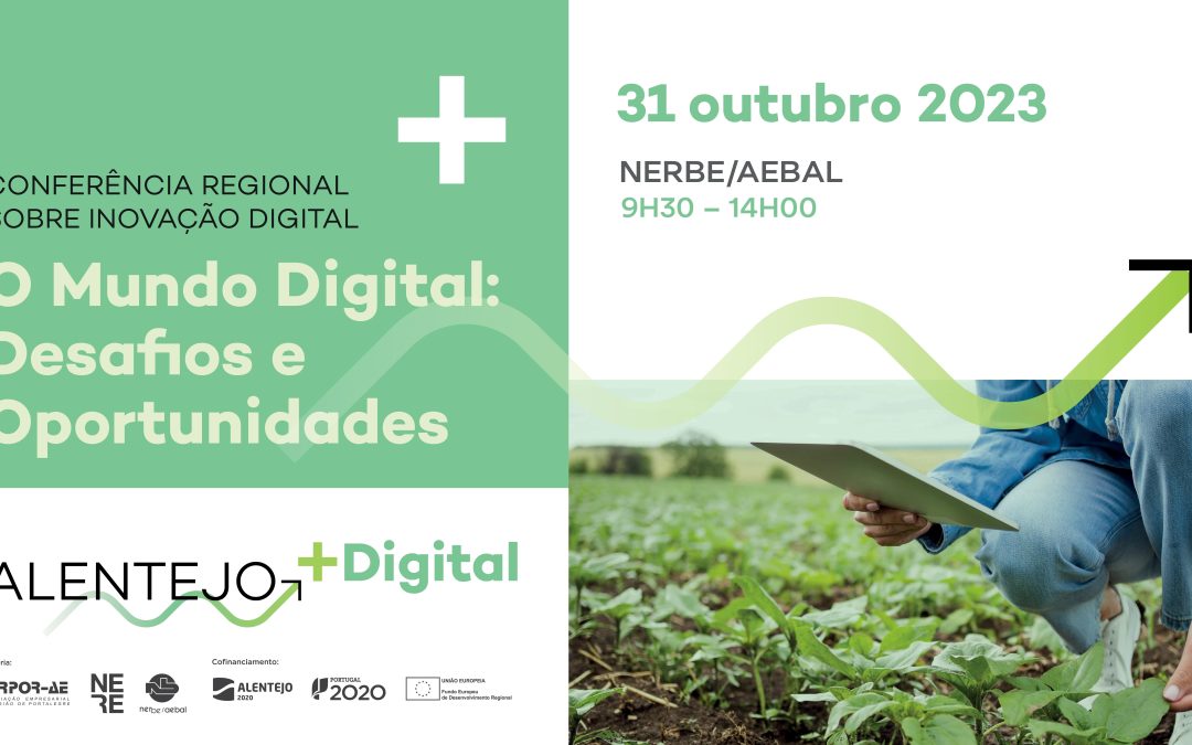 Conferência Regional “Mundo Digital: Desafios e Oportunidades”