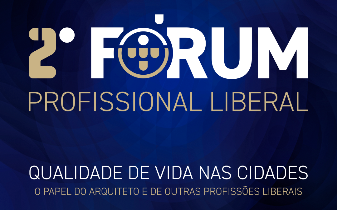 2º Fórum Profissional Liberal