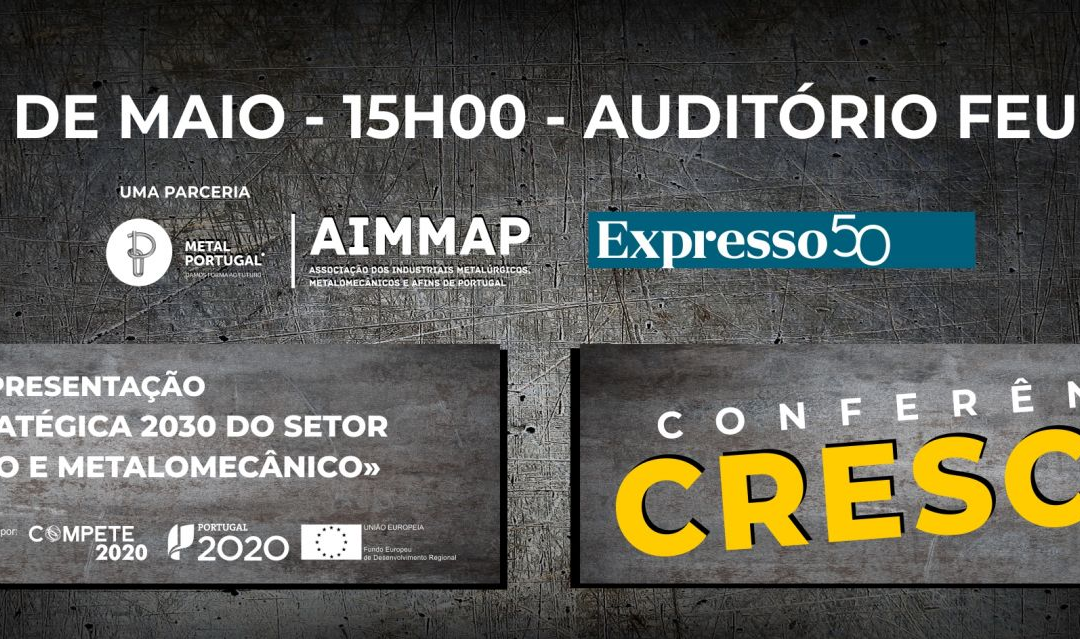 Conferência Anual AIMMAP/EXPRESSO: CRESCER